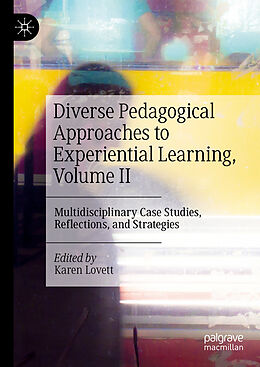 Livre Relié Diverse Pedagogical Approaches to Experiential Learning, Volume II de 