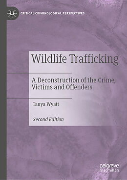Livre Relié Wildlife Trafficking de Tanya Wyatt