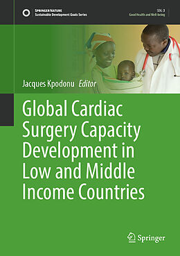 E-Book (pdf) Global Cardiac Surgery Capacity Development in Low and Middle Income Countries von 
