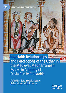 Fester Einband Interfaith Relationships and Perceptions of the Other in the Medieval Mediterranean von 
