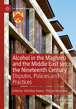 Couverture cartonnée Alcohol in the Maghreb and the Middle East since the Nineteenth Century de 