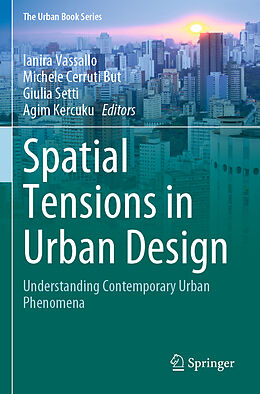 Couverture cartonnée Spatial Tensions in Urban Design de 