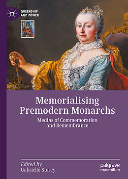 Livre Relié Memorialising Premodern Monarchs de 