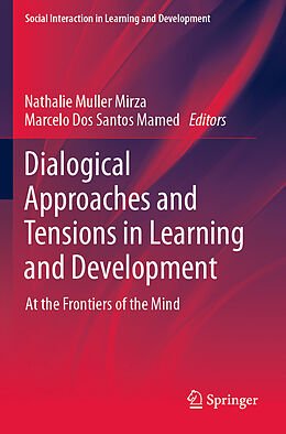 Couverture cartonnée Dialogical Approaches and Tensions in Learning and Development de 