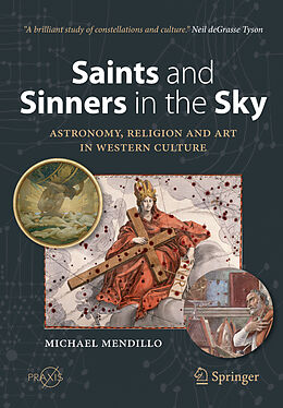 Couverture cartonnée Saints and Sinners in the Sky: Astronomy, Religion and Art in Western Culture de Michael Mendillo