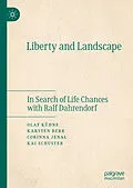 E-Book (pdf) Liberty and Landscape von Olaf Kühne, Karsten Berr, Corinna Jenal