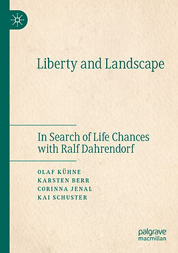 Couverture cartonnée Liberty and Landscape de Olaf Kühne, Kai Schuster, Corinna Jenal