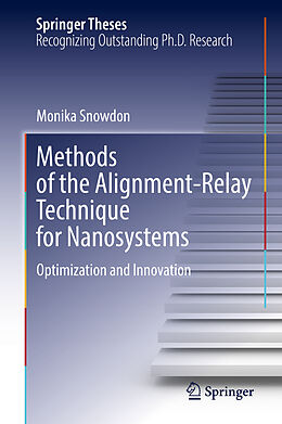 Livre Relié Methods of the Alignment-Relay Technique for Nanosystems de Monika Snowdon