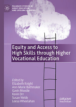 Livre Relié Equity and Access to High Skills through Higher Vocational Education de 