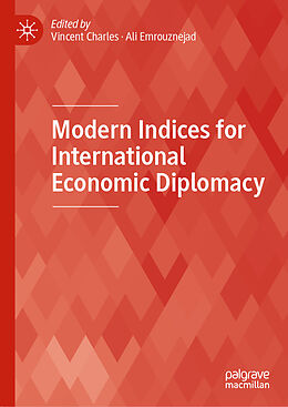 Livre Relié Modern Indices for International Economic Diplomacy de 