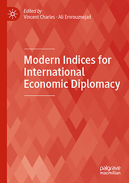 Couverture cartonnée Modern Indices for International Economic Diplomacy de 