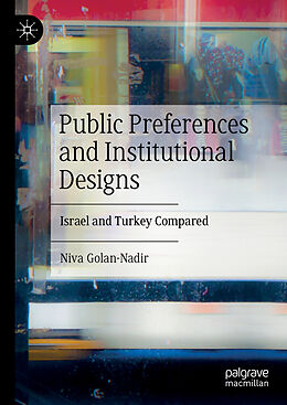 Livre Relié Public Preferences and Institutional Designs de Niva Golan-Nadir