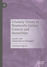 eBook (pdf) Scholarly Virtues in Nineteenth-Century Sciences and Humanities de Christiaan Engberts