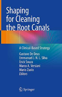 Livre Relié Shaping for Cleaning the Root Canals de 