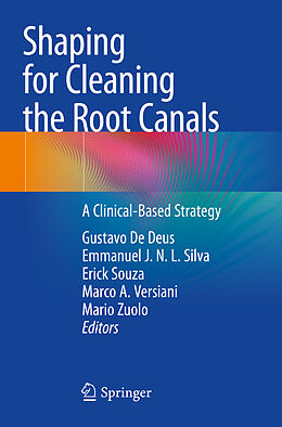 Couverture cartonnée Shaping for Cleaning the Root Canals de 