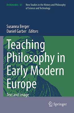 Kartonierter Einband Teaching Philosophy in Early Modern Europe von 