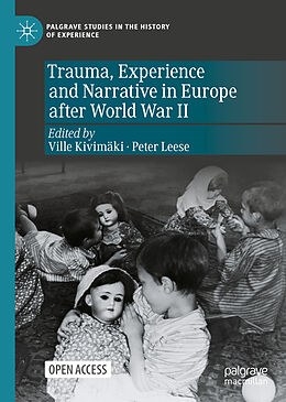 Fester Einband Trauma, Experience and Narrative in Europe after World War II von 