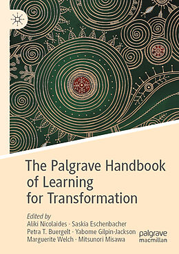 Couverture cartonnée The Palgrave Handbook of Learning for Transformation de 