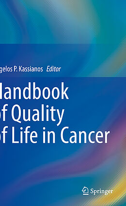 Kartonierter Einband Handbook of Quality of Life in Cancer von 