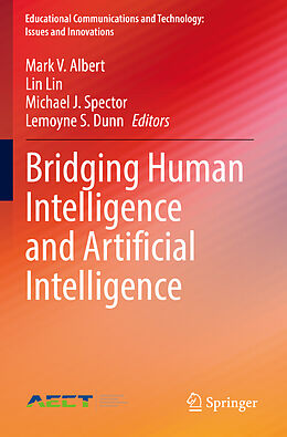 Couverture cartonnée Bridging Human Intelligence and Artificial Intelligence de 