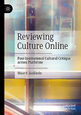 Kartonierter Einband Reviewing Culture Online von Maarit Jaakkola