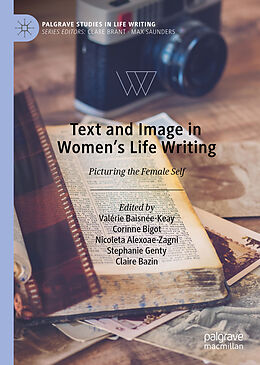 Livre Relié Text and Image in Women's Life Writing de 