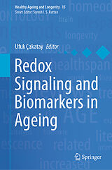 Livre Relié Redox Signaling and Biomarkers in Ageing de 