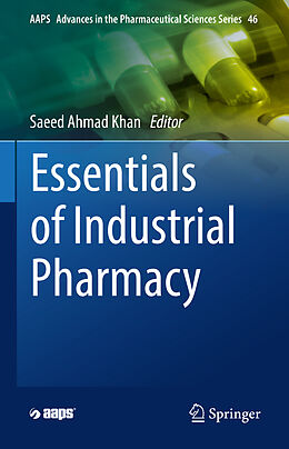 Livre Relié Essentials of Industrial Pharmacy de Saeed Ahmad Khan