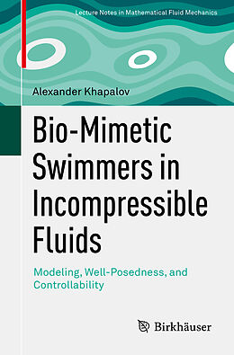 Kartonierter Einband Bio-Mimetic Swimmers in Incompressible Fluids von Alexander Khapalov