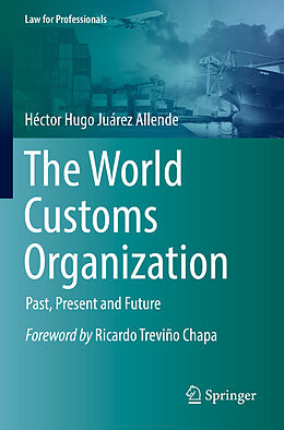 Couverture cartonnée The World Customs Organization de Héctor Hugo Juárez Allende