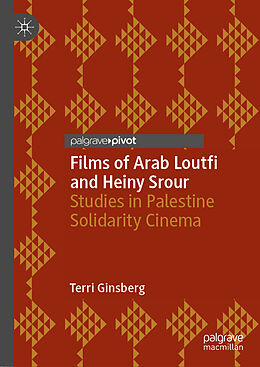 Livre Relié Films of Arab Loutfi and Heiny Srour de Terri Ginsberg