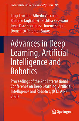 Couverture cartonnée Advances in Deep Learning, Artificial Intelligence and Robotics de 