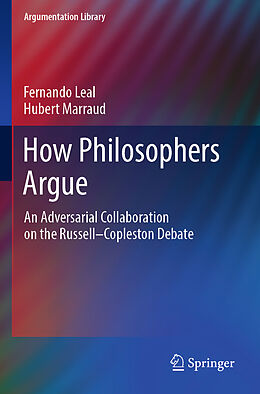 Couverture cartonnée How Philosophers Argue de Hubert Marraud, Fernando Leal