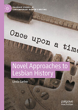 Livre Relié Novel Approaches to Lesbian History de Linda Garber