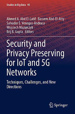 Couverture cartonnée Security and Privacy Preserving for IoT and 5G Networks de 