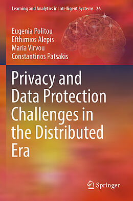 Couverture cartonnée Privacy and Data Protection Challenges in the Distributed Era de Eugenia Politou, Constantinos Patsakis, Maria Virvou