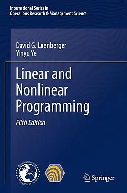E-Book (pdf) Linear and Nonlinear Programming von David G. Luenberger, Yinyu Ye