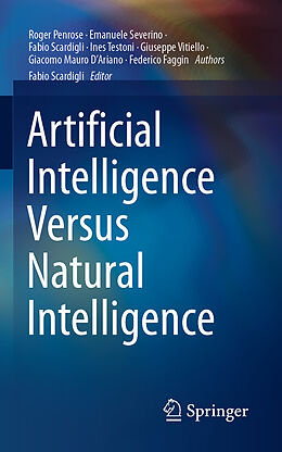 Couverture cartonnée Artificial Intelligence Versus Natural Intelligence de Roger Penrose, Emanuele Severino, Fabio Scardigli