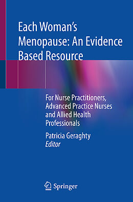 Couverture cartonnée Each Woman s Menopause: An Evidence Based Resource de 