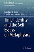 E-Book (pdf) Time, Identity and the Self: Essays on Metaphysics von Brian Garrett