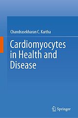 eBook (pdf) Cardiomyocytes in Health and Disease de Chandrasekharan C. Kartha