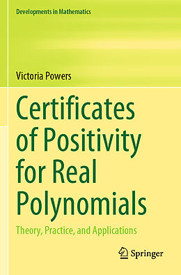 Couverture cartonnée Certificates of Positivity for Real Polynomials de Victoria Powers
