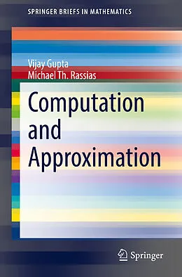 E-Book (pdf) Computation and Approximation von Vijay Gupta, Michael Th. Rassias