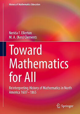 Livre Relié Toward Mathematics for All de M. A. (Ken) Clements, Nerida Ellerton