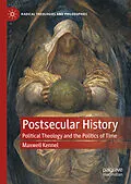 E-Book (pdf) Postsecular History von Maxwell Kennel