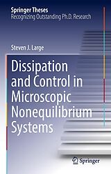 eBook (pdf) Dissipation and Control in Microscopic Nonequilibrium Systems de Steven J. Large