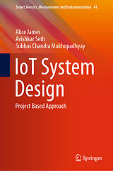 eBook (pdf) IoT System Design de Alice James, Avishkar Seth, Subhas Chandra Mukhopadhyay