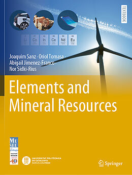 Kartonierter Einband Elements and Mineral Resources von Joaquim Sanz, Nor Sidki-Rius, Abigail Jimenez-Franco