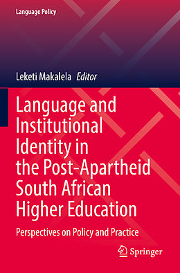 Couverture cartonnée Language and Institutional Identity in the Post-Apartheid South African Higher Education de 