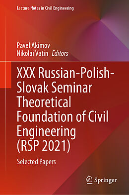 Fester Einband XXX Russian-Polish-Slovak Seminar Theoretical Foundation of Civil Engineering (RSP 2021) von 